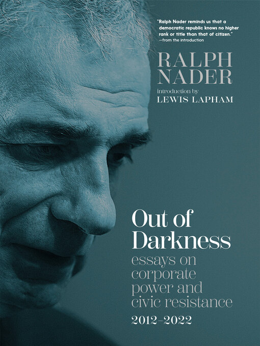 Title details for Out of Darkness by Ralph Nader - Available